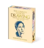 KNYGA Barber, Barrington Complete Guide to Drawing: Essential Skills for Every Artist