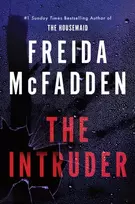 KNYGA McFadden, Freida Intruder: An Unputdownable Psychological Thriller from the Author of The Housemaid Books
