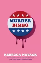 KNYGA Novack, Rebecca Murder Bimbo: The unmissable cult hit page-turner - perfect for summer reading
