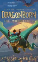 KNYGA Murray, Struan Dragonborn: The Twilight Child