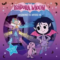 KNYGA Children's, Oxford Isadora Moon: Mignonette Moves In (An exciting picture book retelling of Isadora's on-screen adventures, perfect for fans aged 4-6)