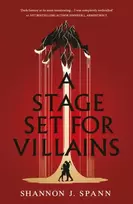 KNYGA Spann, Shannon J. Stage Set for Villains