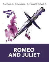 KNYGA Shakespeare, William Oxford School Shakespeare: Oxford School Shakespeare: Romeo and Juliet