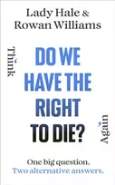 KNYGA Hale, Lady; Williams, Rowan Do We Have the Right to Die?