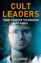 KNYGA Cimino, Al Cult Leaders: Their Sinister Techniques and Goals