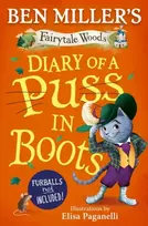 KNYGA Miller, Ben Diary of a Puss in Boots: Your favourite fairytales from million-copy selling Ben Miller