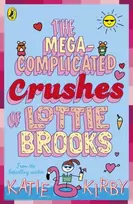 KNYGA Kirby, Katie Mega-Complicated Crushes of Lottie Brooks