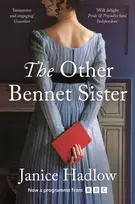 KNYGA Hadlow, Janice Other Bennet Sister: The Perfect Regency Novel for Fans of Bridgerton and Jane Austen