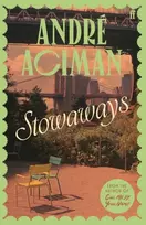 KNYGA Aciman, Andre Stowaways: From the global bestselling author of Call Me By Your Name