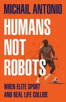 KNYGA Antonio, Michail Humans Not Robots: When Elite Sport and Real Life Collide