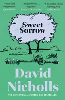 KNYGA Nicholls, David Sweet Sorrow: The Sunday Times bestselling novel of first love from the author of ONE DAY and YOU ARE HERE