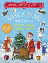 KNYGA Donaldson, Julia Stick Man and Friends Festive Super Sticker Book