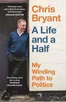 KNYGA Bryant Chris Life and a Half: My Winding Path to Politics