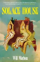 KNYGA Maclean Will Solace House: 'The Secret History meets The Haunting of Hill House'