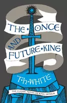 KNYGA White, T. H. Once and Future King