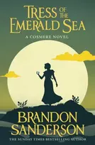 KNYGA Sanderson Brandon Tress of the Emerald Sea: A Novel of Hoid’s Travails