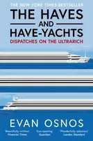 KNYGA Osnos Evan Haves and Have-Yachts: Dispatches on the Ultrarich