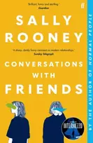 KNYGA Rooney, Sally Conversations with Friends: 'Brilliant, funny and startling.' GUARDIAN