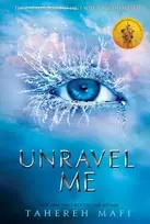 KNYGA Mafi, Tahereh Unravel Me