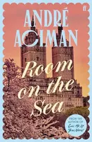 KNYGA Aciman, Andre Room on the Sea: 'Master of the Modern Love Story.’ Sunday Times