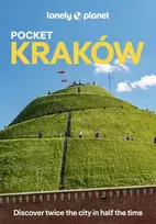 KNYGA Lonely Planet; Kaminski, Anna Lonely Planet Pocket Krakow: Discover Twice the City in Half the Time | Top Sights | Maps & Walking Tours | Covers Wawel Hill & Around, Old Town, Kazimierz and more