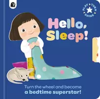 KNYGA Happy Yak Hello, Sleep!: Turn the wheel and become a bedtime superstar!