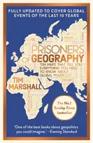 KNYGA Marshall Tim Prisoners of Geography: FULLY UPDATED NEW EDITION OF THE #1 SUNDAY TIMES BESTSELLER