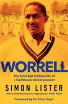 KNYGA Lister Simon Worrell: The Brief but Brilliant Life of a Caribbean Cricket Pioneer