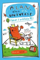 KNYGA McLaughlin, Tom Alan, King of the Universe: Today, I Will Rule All!: Book 2