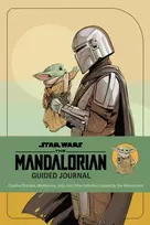 KNYGA Rayborn, Tim Star Wars: The Mandalorian Guided Journal: Creative Prompts, Meditations, Lists, and Other Activities Inspired by the Mandalorian