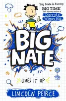 KNYGA Peirce, Lincoln Big Nate Lives It Up
