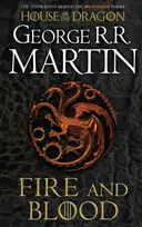 KNYGA Martin, George R.R. Fire and Blood: The Inspiration for Hbo’s House of the Dragon