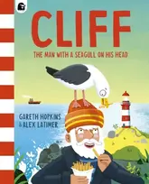 KNYGA Hopkins, Gareth Cliff: The Man with a Seagull on his Head