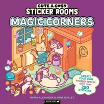 KNYGA Alexander, Harry; Guillet, Anna Sticker Rooms: Magic Corners