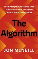 KNYGA Mcneill Jon Algorithm: The Hypergrowth Formula that Transformed Tesla, Lululemon, General Motors and SpaceX