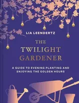 KNYGA Leendertz, Lia Twilight Gardener