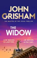 KNYGA Grisham, John Widow: the unforgettable new courtroom drama from the master of the legal thriller!