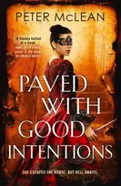 KNYGA Mclean Peter Paved with Good Intentions: A War for the Rose Throne novel