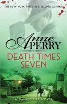 KNYGA Perry, Anne Death Times Seven (Daniel Pitt Mystery 7): Daniel Pitt mystery 7