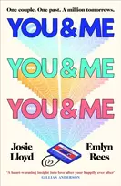 KNYGA Lloyd, Josie; Rees, Emlyn You & Me and You & Me and You & Me
