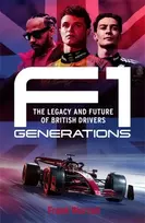 KNYGA Worrall Frank F1 Generations: How Lewis Hamilton, Lando Norris and George Russell Reached the Summit of F1