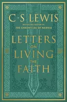 KNYGA Lewis, C. S. Letters on Living the Faith