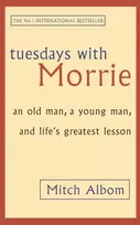KNYGA Albom, Mitch Tuesdays With Morrie: An old man, a young man, and life's greatest lesson