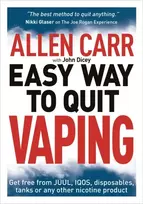 KNYGA Carr, Allen; Dicey, John Allen Carr's Easy Way to Quit Vaping: Get Free from JUUL, IQOS, Disposables, Tanks or any other Nicotine Product