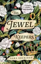 KNYGA Sheridan Sara Jewel Keepers: Immersive, evocative historical fiction, brimming with romance and mystery