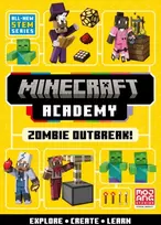 KNYGA Mojang AB; Bolton, Tom Minecraft Academy Zombie Outbreak