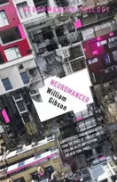 KNYGA Gibson, William Neuromancer: The groundbreaking cyberpunk thriller