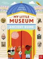KNYGA Nosy Crow British Museum: My Little Museum: Ancient Rome