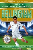 KNYGA Oldfield, Matt & Tom; Heroes, Ultimate Football Ultimate Football Heroes: Bellingham (Midfield Generals 1): International World Cup 2026 Edition