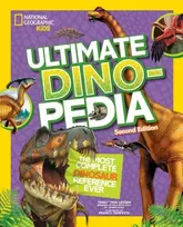 KNYGA National Geographic Ultimate Dino-pedia: The Fact-Packed Dinosaur Encyclopedia